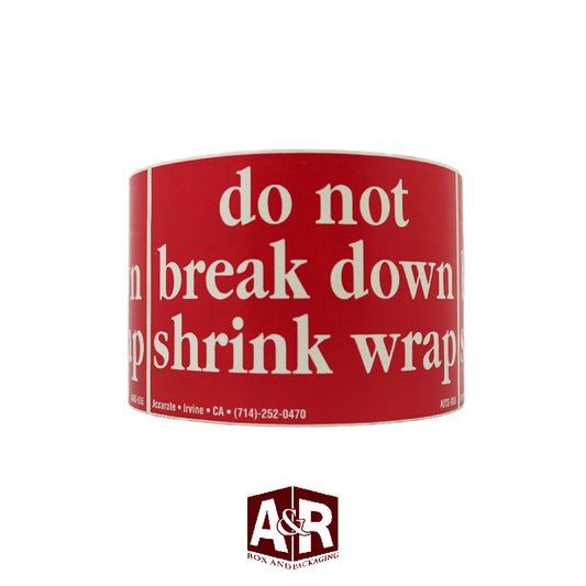 Do Not Break Down Shrink Wrap Labels (500 per rl) 3 x 5
